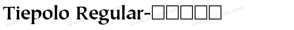 Tiepolo Regular字体转换